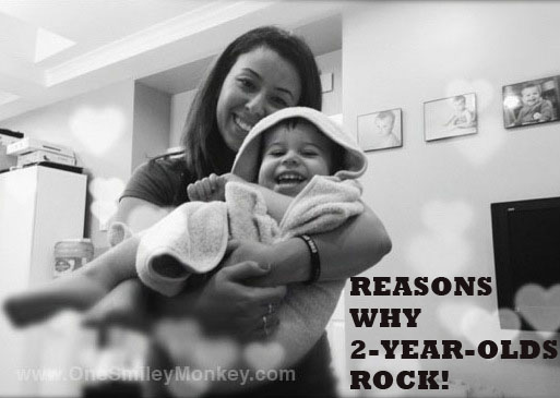 Reasons Why 2-year-olds Rock!