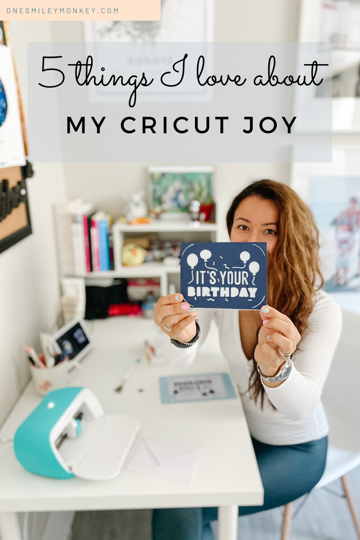 5 Things I Love About My Cricut Joy