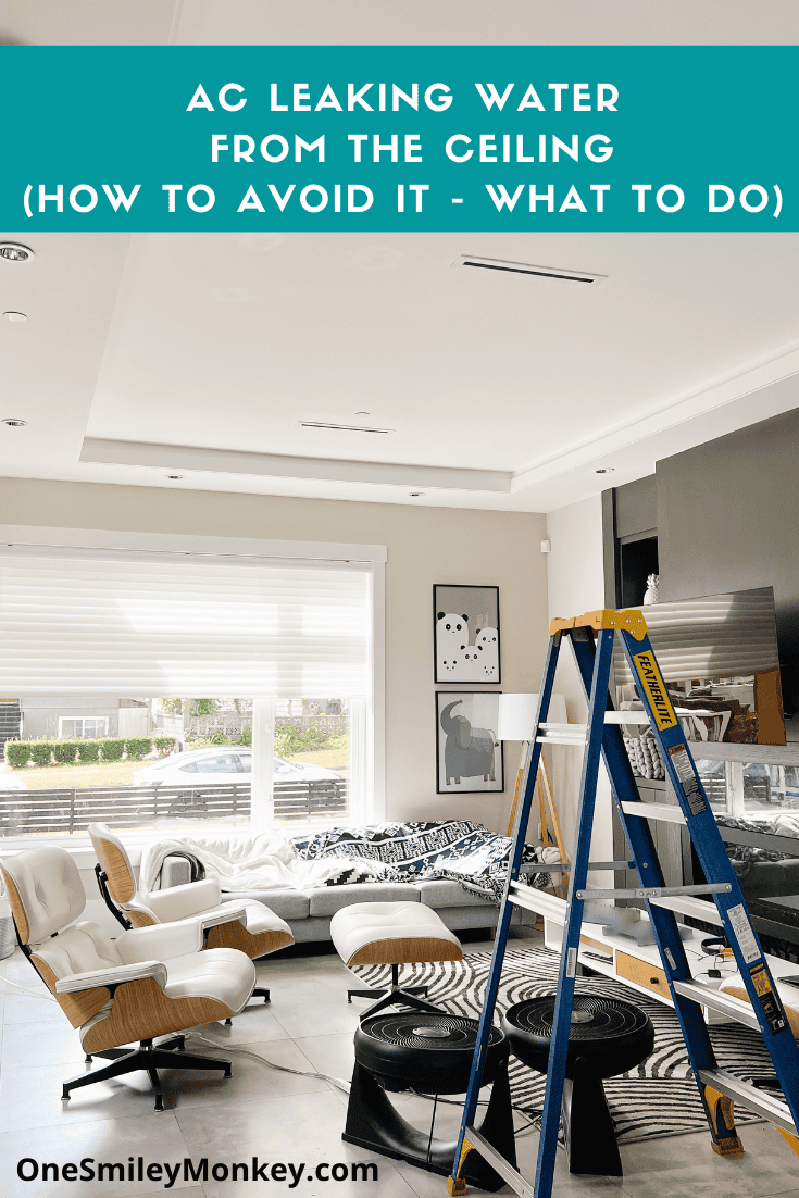 AC Leaking Water From the Ceiling What To Do