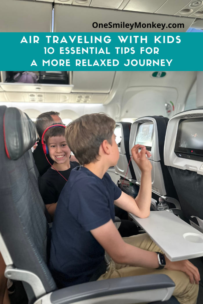 Air Traveling with Kids: 10 Essential Tips for a More Relaxed Journey