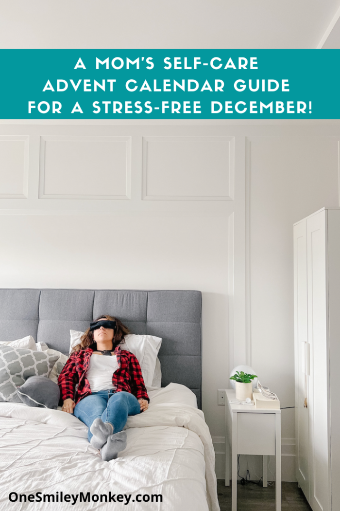 A Mom's Self-Care Advent Calendar Guide for a Stress-Free December!